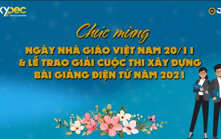 SKYPEC TỔ CHỨC KỶ NIỆM 39 NĂM NGÀY NHÀ GIÁO VIỆT NAM 20/11 VÀ TRAO GIẢI CUỘC THI 